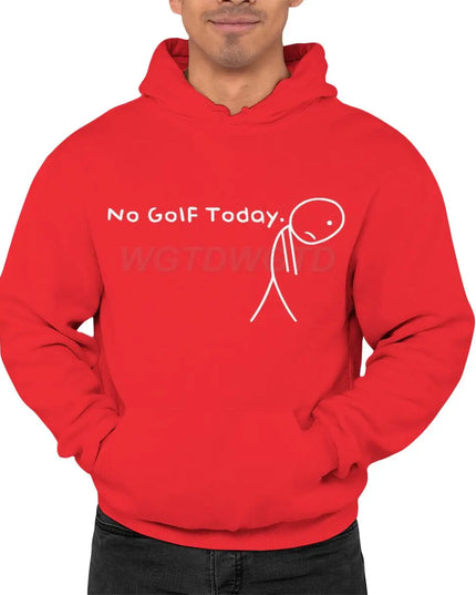 Men's Clothing No Golf Today Funny Sad Stickman Golfer Golfers Fashion Streetwear Hoodie Casual Funny Men Clothing